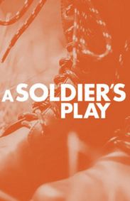 A Soldiers Play show poster