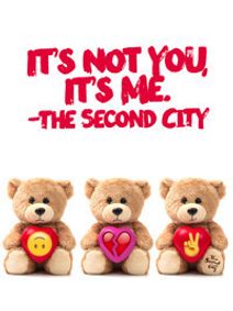 The Second City's It's Not You, It's Me show poster