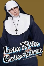 LATE NITE CATECHISM show poster