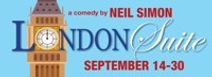 Neil Simon’s LONDON SUITE