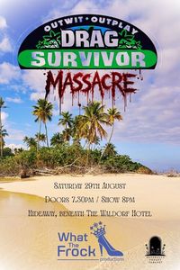 Drag Survivor! Massacre
