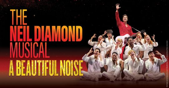 A Beautiful Noise: The Neil Diamond Musical show poster