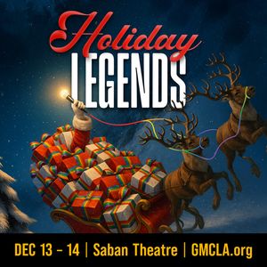 GMCLA's Holiday Legends