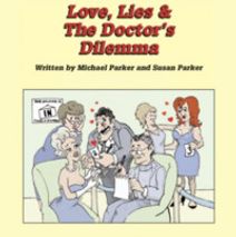 Love, Lies, & The Doctor's Dilemma