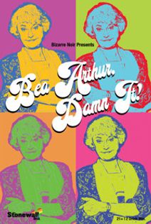 Bea Arthur, Damn It!