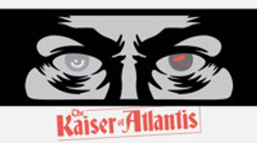 The Kaiser of Atlantis show poster
