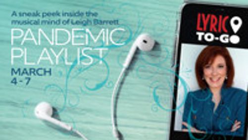 Pandemic Playlist: A sneak peek inside the musical mind of Leigh Barrett show poster