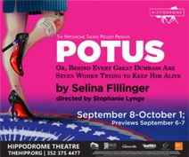 POTUS: or, Behind Every Great Dumbass Are Seven Women Trying to Keep Him Alive