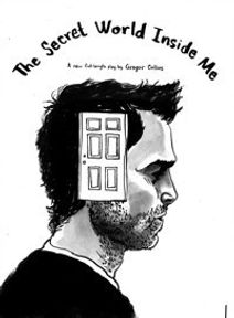 The Secret World Inside Me by Gregor Collins