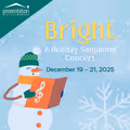 Bright: A Holiday Singalong Concert in Vancouver