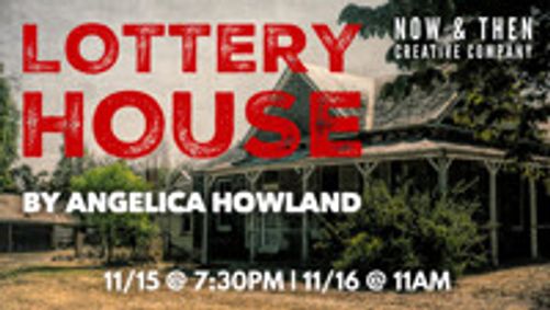 LOTTERY HOUSE by Angelica Howland show poster