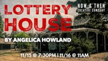 LOTTERY HOUSE by Angelica Howland