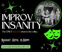Watson's Live! Improv Insanity 