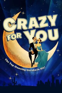 Crazy For You