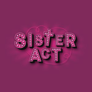 SISTER ACT