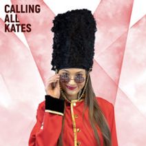 Calling All Kates