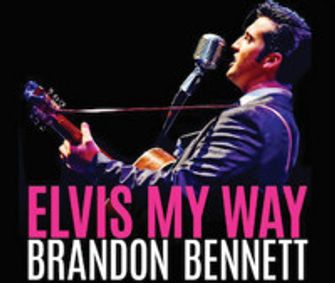Elvis My Way, Starring Brandon Bennett show poster