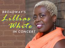 Broadway's Lillias White in Concert