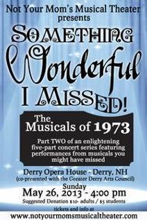 Something Wonderful I Missed: The Musicals of 1973