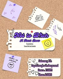 Comedy Show!! Not Too Bitch! A Rant Comedy Show!!