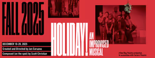 Holiday! An Improvised Musical Comedy in Toronto