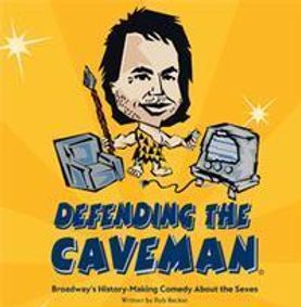 Defending the Caveman show poster