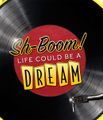 Sh-Boom! Life Could Be a Dream in Ft. Myers/Naples