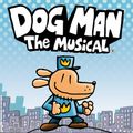 Dog Man: The Musical in New Jersey