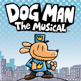 Dog Man: The Musical show poster