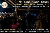 Big Band Series with the 17-Piece Big Band Alumni, Bill A. Jones, and guest vocalist Pamela Clay,  Enjoy Swing Dancing, Sunday, April 12, 2026