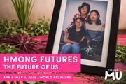 HMong Futures: The Future of Us in Minneapolis / St. Paul