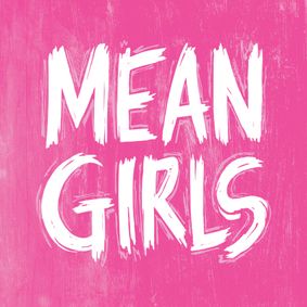 Mean Girls the Musical show poster
