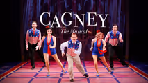 Cagney - The Musical  in Long Island