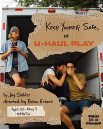 Keep Yourself Safe, or U-Haul Play