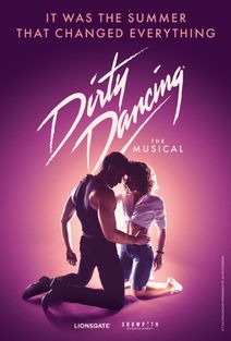 DIRTY DANCING: THE MUSICAL