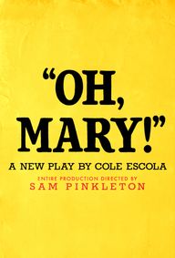 OH, MARY! show poster