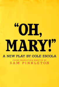 OH, MARY!