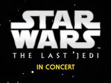 Star Wars: The Last Jedi in Concert in New Jersey