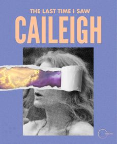 The Last Time I Saw Caileigh show poster