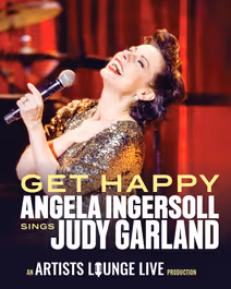 Get Happy: Angela Ingersoll sings Judy Garland