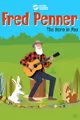Fred Penner: The Hero In You in Toronto