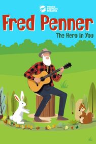 Fred Penner: The Hero In You show poster