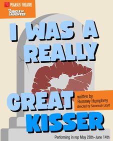 I Was a Really Great Kisser  show poster