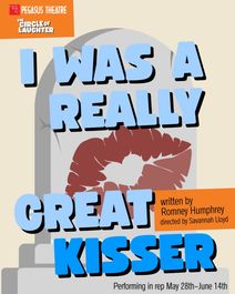 I Was a Really Great Kisser 