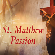 Bach's St. Matthew Passion
