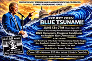 PROJECT 2026: BLUE TSUNAMI! in Cabaret
