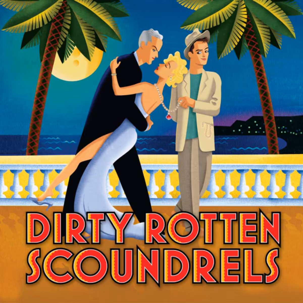 Dirty Rotten Scoundrels