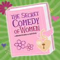 The Secret Comedy of Women in Colorado