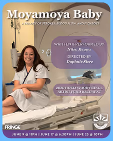 Moyamoya Baby: A Trilogy of Strokes, Blood Flow, and F*ckboys show poster