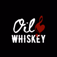 Oil & Whiskey